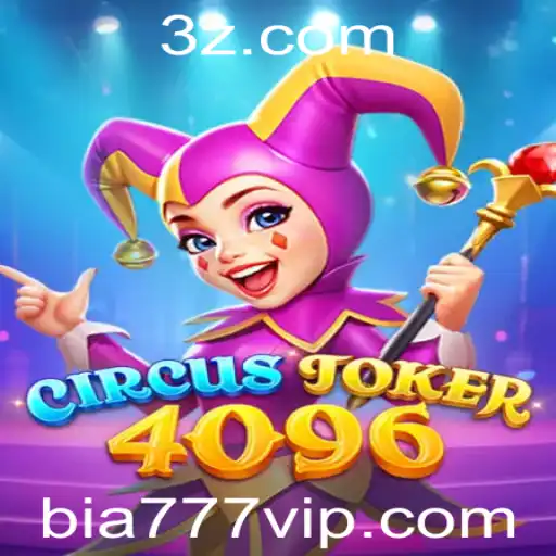 Bia777 - CircusJoker4096: Descubra o Universo do Novo Jogo e as Suas Regras