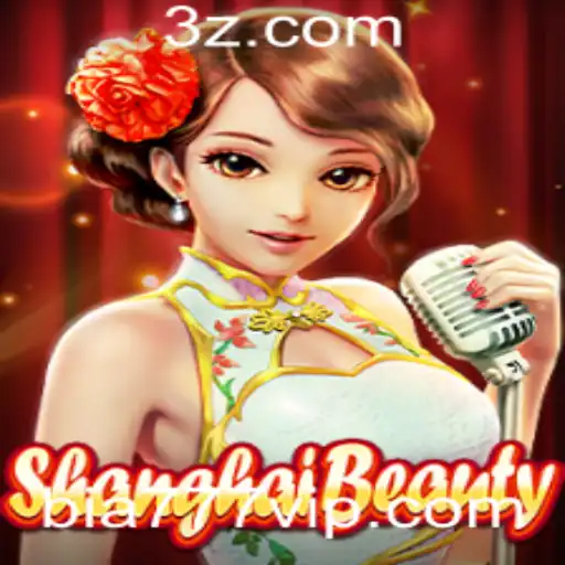 Bia777 - Descubra ShanghaiBeauty: O Jogo que Revoluciona as Noites em Casa